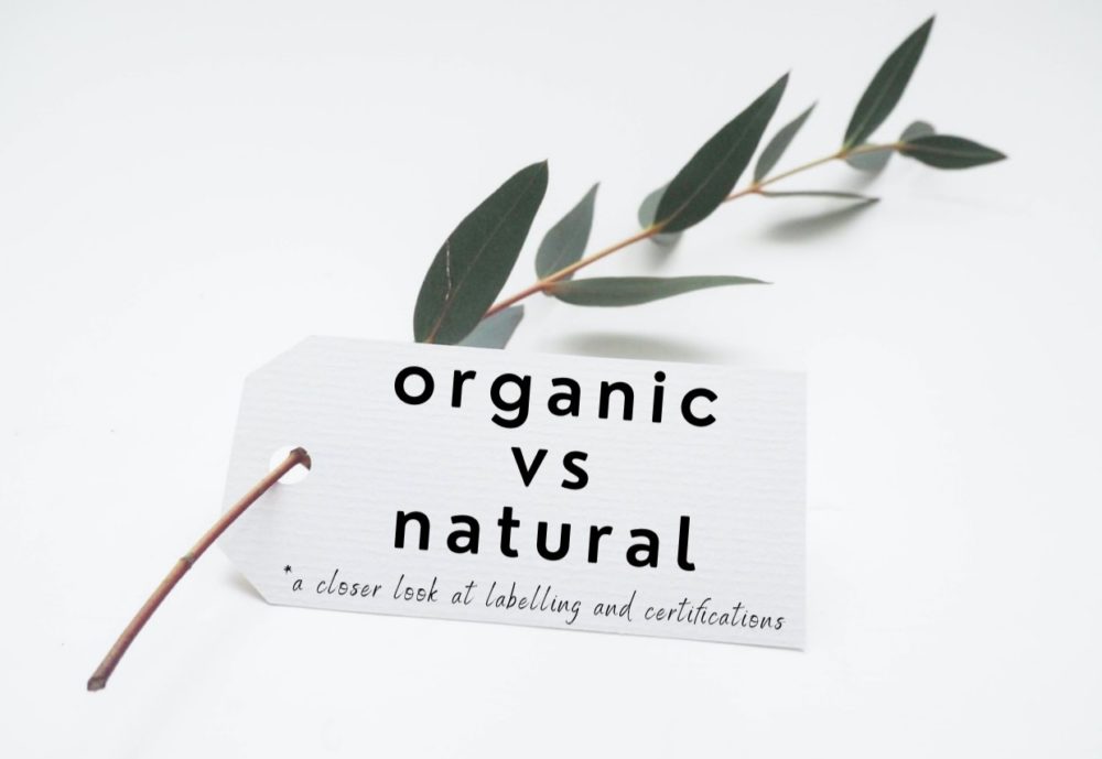 Natural vs. Organic: Breaking Down Labelling